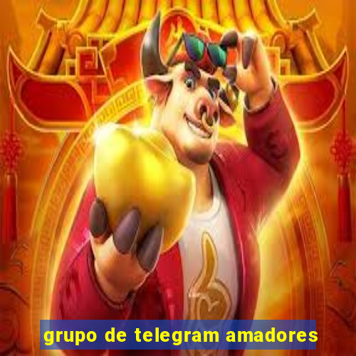 grupo de telegram amadores